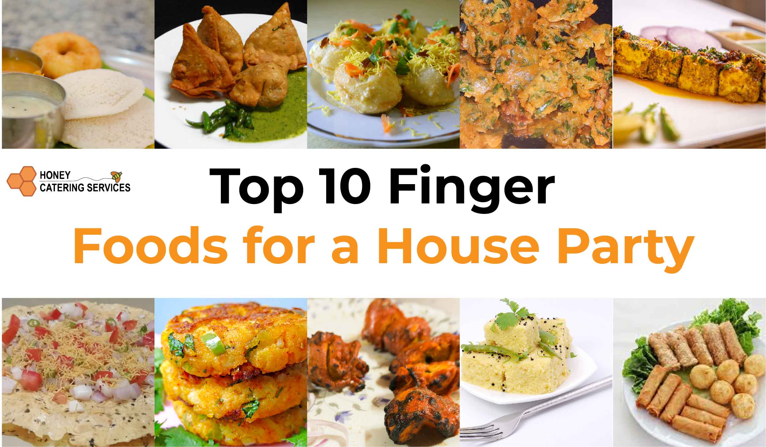 Top 10 Finger Foods - Honey Catering Services